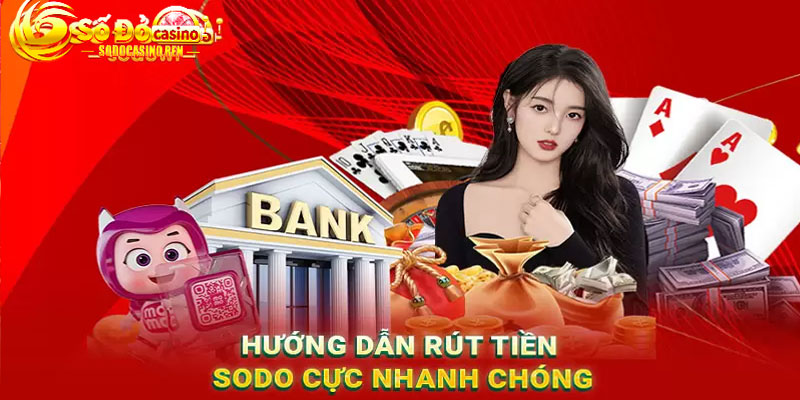 Các Phương Thức Rút Tiền Sodo