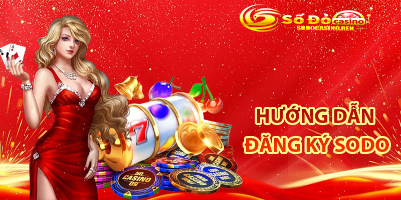 Hướng Dẫn Đăng Ký Sodo